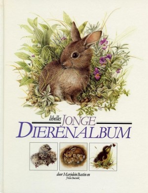 Marjolein Bastin, e.a. ~ Libelles Jonge Dierenalbum