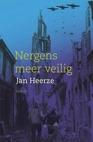 Jan Heerze ~ Nergens meer veilig