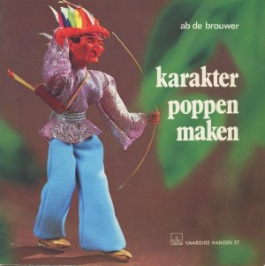 Ab de Brouwer ~ Karakterpoppen maken