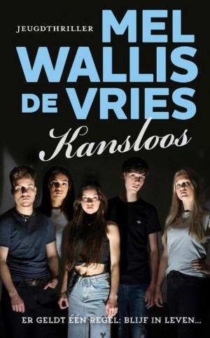 VOORVERKOOP: Mel Wallis de Vries ~ Kansloos