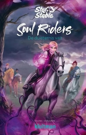 Helena Dahlgren ~ Star Stable - Soul Riders 3: De duisternis valt