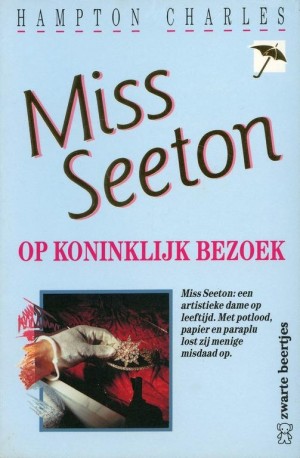 Hampton Charles ~ Miss Seeton 6: Miss Seeton op koninklijk bezoek