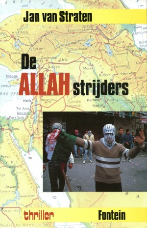 Jan van Straten ~ De Allah Strijders