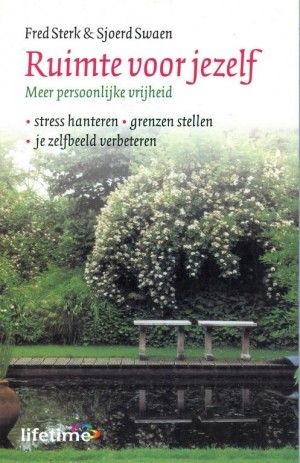 Fred Sterk, e.a. ~ Ruimte voor jezelf