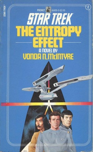 Vonda N. McIntyre ~ Star Trek, The Original Series 2: The Entropy Effect