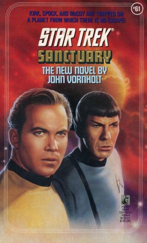 John Vornholt ~ Star Trek, The Original Series 61: Sanctuary