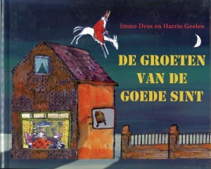 Imme Dros, e.a. ~ De groeten van de goede Sint