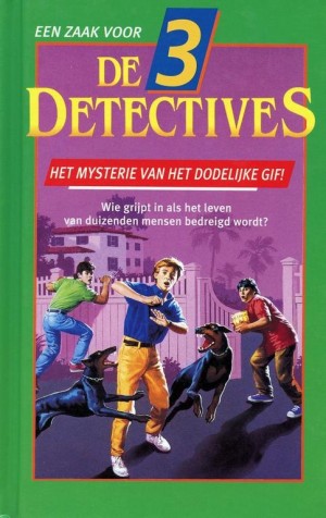 Megan Stine, e.a. ~ Een zaak voor de 3 detectives: Het mysterie van het dodelijke gi