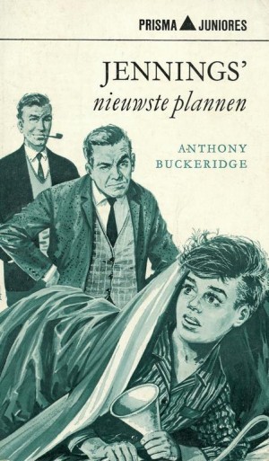 Anthony Buckeridge ~ Jennings' nieuwste plannen