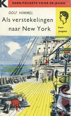 Dolf Himmel ~ Als verstekelingen naar New York