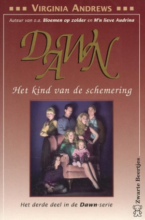 Virginia Andrews ~ Dawn 3: Het kind van de schemering