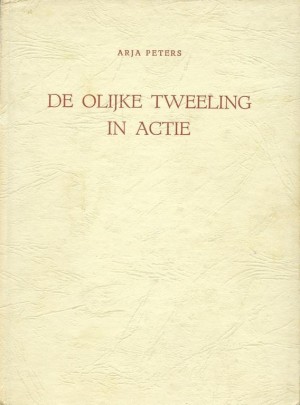 Arja Peters ~ De Olijke Tweeling 5: De Olijke Tweeling in actie