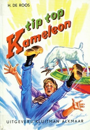 H. De Roos ~ Kameleon 19: Tip Top, Kameleon!