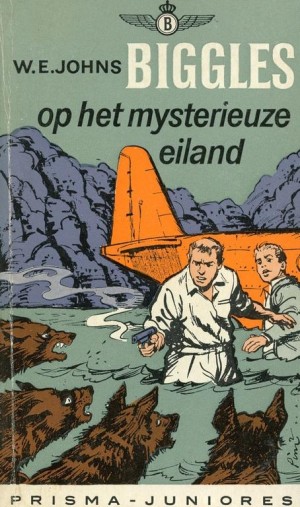 W.E. Johns ~ Biggles 51: Biggles op het mysterieuze eiland