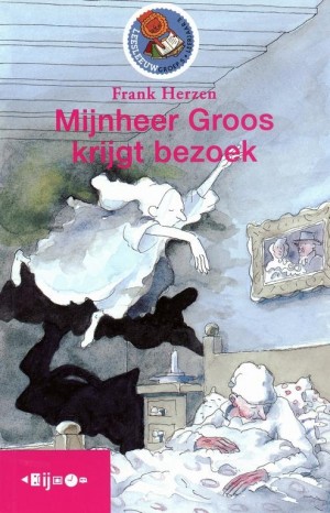 Frank Herzen ~ Mijnheer Groos krijgt bezoek