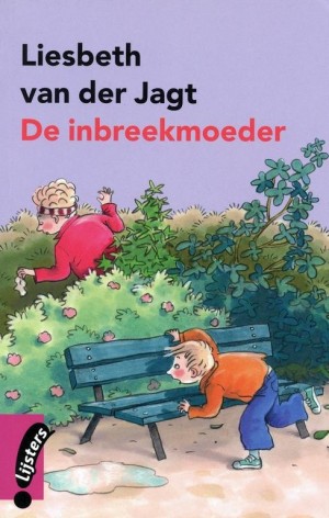 Liesbeth van der Jagt ~ De Inbreekmoeder