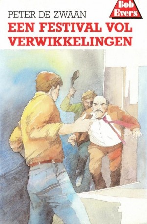 Peter de Zwaan ~ Bob Evers 38: Een festival vol verwikkelingen