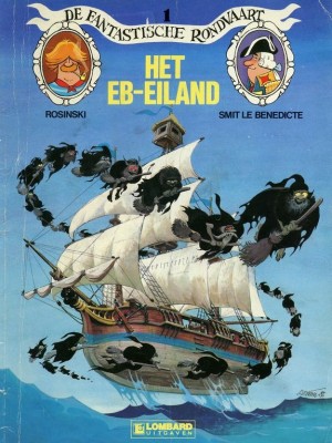 Grzegorz Rosinski, e.a. ~ De Fantastische Rondvaart 1: Het Eb-eiland