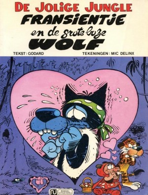 Godard, e.a. ~ De Jolige jungle 5: Fransientje en de grote boze wolf