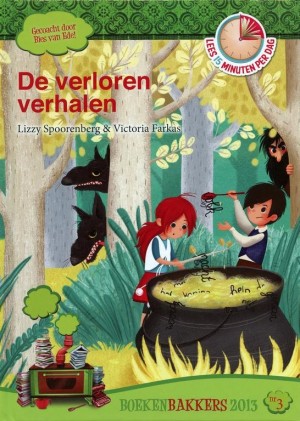 Lizzy Spoorenberg, e.a. ~ Boekenbakkers 3: De verloren verhalen