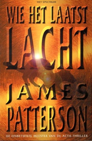 James Patterson ~ Alex Cross 5: Wie het laatst lacht