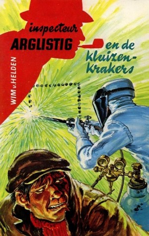 W. v. Helden ~ Inspecteur Arglistig 11: Inspecteur Arglistig en de kluizenkrakers