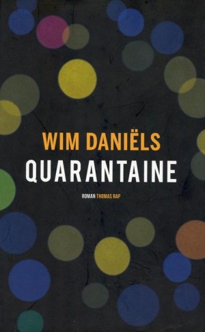Wim Daniëls ~ Quarantaine