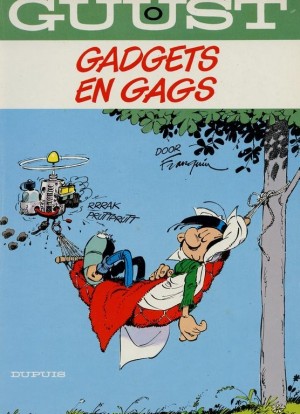 Andre Franquin ~ Guust 0: Gadgets en Gags