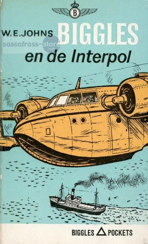 W.E. Johns ~ Biggles 54: Biggles en de Interpol 