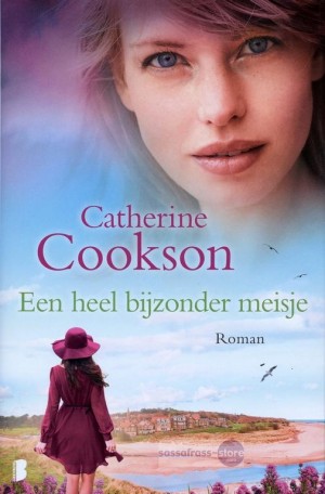 Catherine Cookson ~ Een heel bijzonder meisje