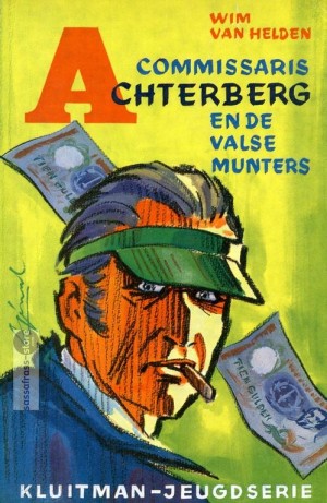 W. v. Helden ~ Commissaris Achterberg 8: Commissaris Achterberg en de valse munters