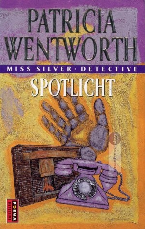 Patricia Wentworth ~ Miss Silver 2-: Spotlicht