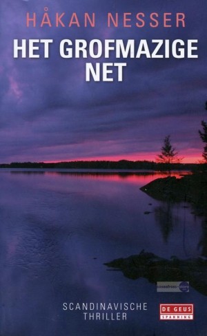 Håkan Nesser ~ Commissaris Van Veeteren 1: Het grofmazige net