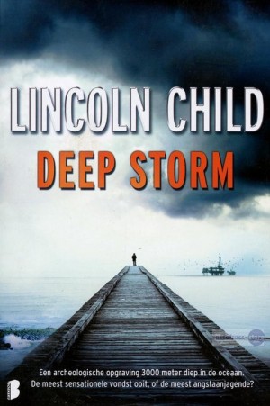 Lincoln Child ~ Deep Storm
