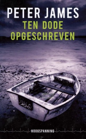 Peter James ~ Roy Grace 5: Ten dode opgeschreven