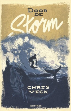 Chris Vick ~ Door de storm