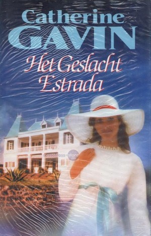 Catherine Gavin ~ Het geslacht Estrada