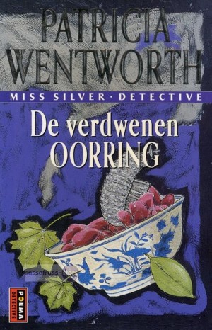 Patricia Wentworth ~ Miss Silver 32: De verdwenen oorring 