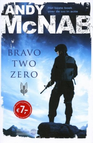 Andy McNab ~ Bravo Two Zero