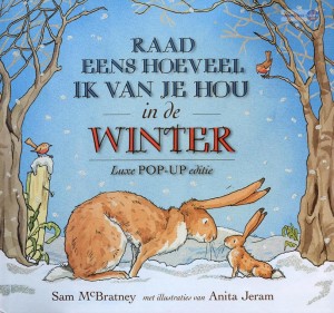 Sam McBratney ~ Raad eens hoeveel ik van je hou: In de Winter