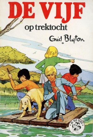 Enid Blyton ~ De Vijf 10: De Vijf op trektocht