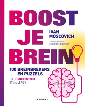 Ivan Moscovich ~ Boost je brein: Creativiteit