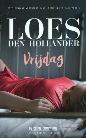 Loes den Hollander ~ Vrijdag