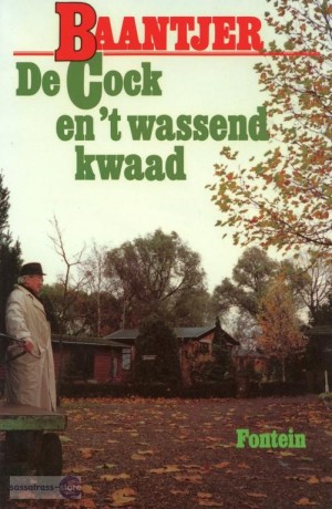 A.C. Baantjer ~ Baantjer 43: De cock en 't wassend kwaad