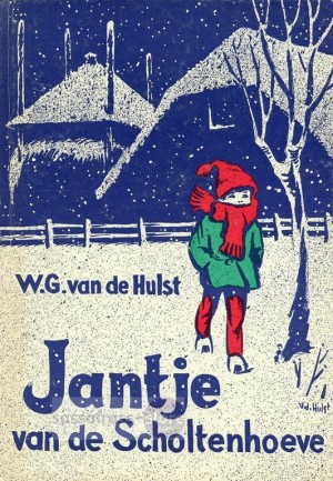 W.G. van de Hulst ~ Jantje van de Scholtenhoeve