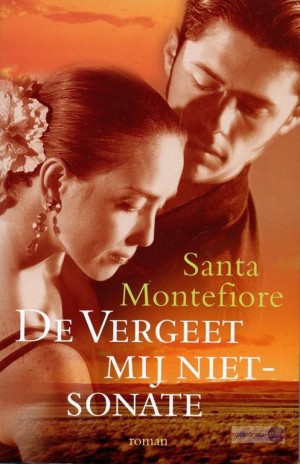 Santa Montefiore ~ De Vergeet mij niet-sonate