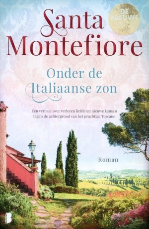 Santa Montefiore ~ De tuinen van Devon 00: Onder de Italiaanse zon