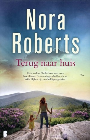 Nora Roberts ~ Terug naar huis