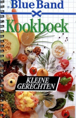 Blue Band Kookboek - Kleine Gerechten