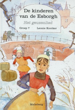Leonie Kooiker ~ De kinderen van de Esborgh: Het geuzenlied